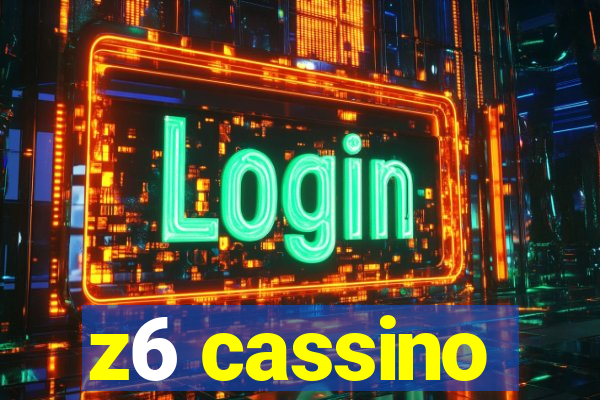 z6 cassino